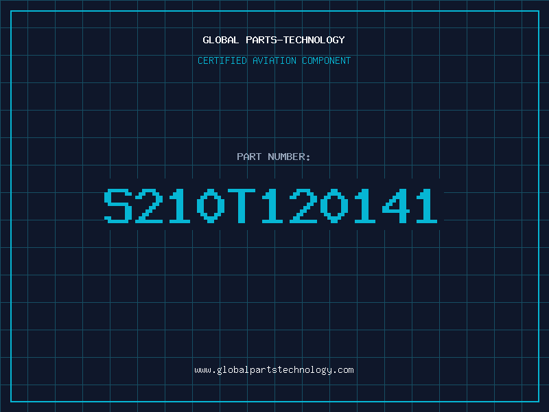 Aviation Part S210T120141