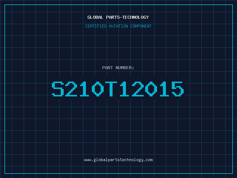 Aviation Part S210T12015