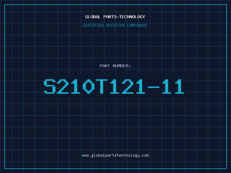 Aviation Part S210T121-11