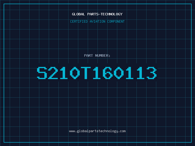 Aviation Part S210T160113