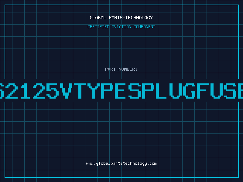 Aviation Part S2125VTYPESPLUGFUSE