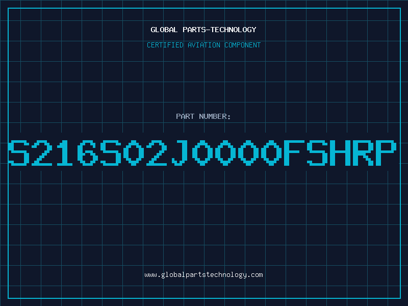 Aviation Part S216S02J0000FSHRP