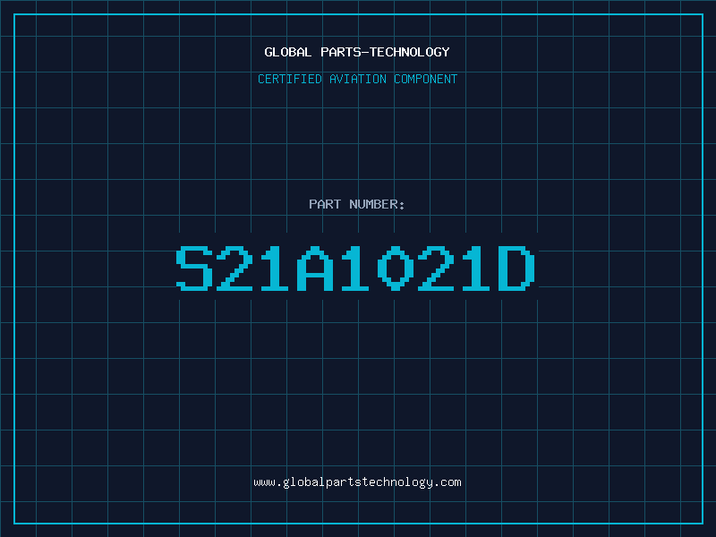 Aviation Part S21A1021D