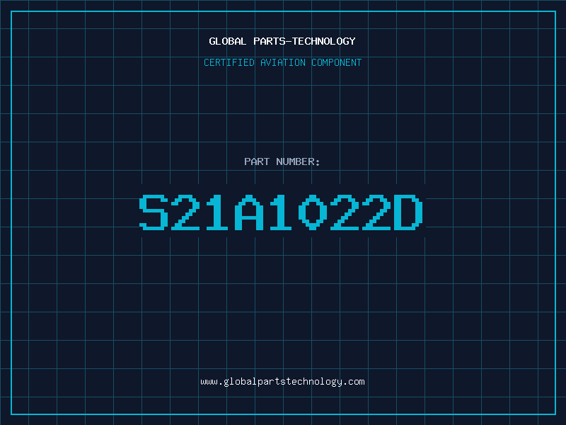 Aviation Part S21A1022D