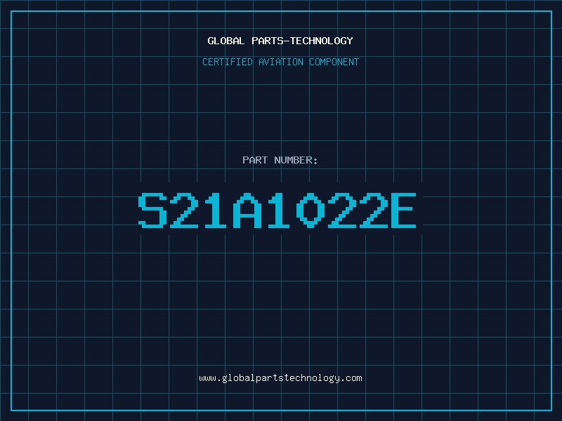 Aviation Part S21A1022E