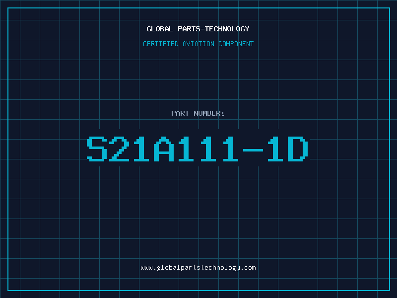 Aviation Part S21A111-1D