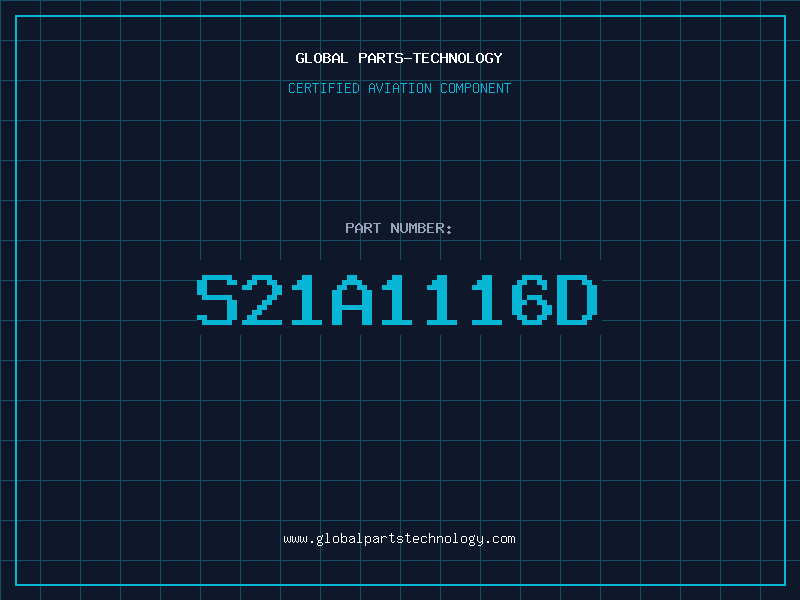 Aviation Part S21A1116D