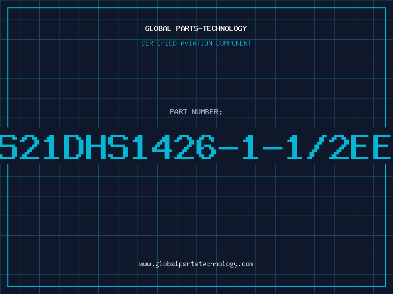 Aviation Part S21DHS1426-1-1/2EE