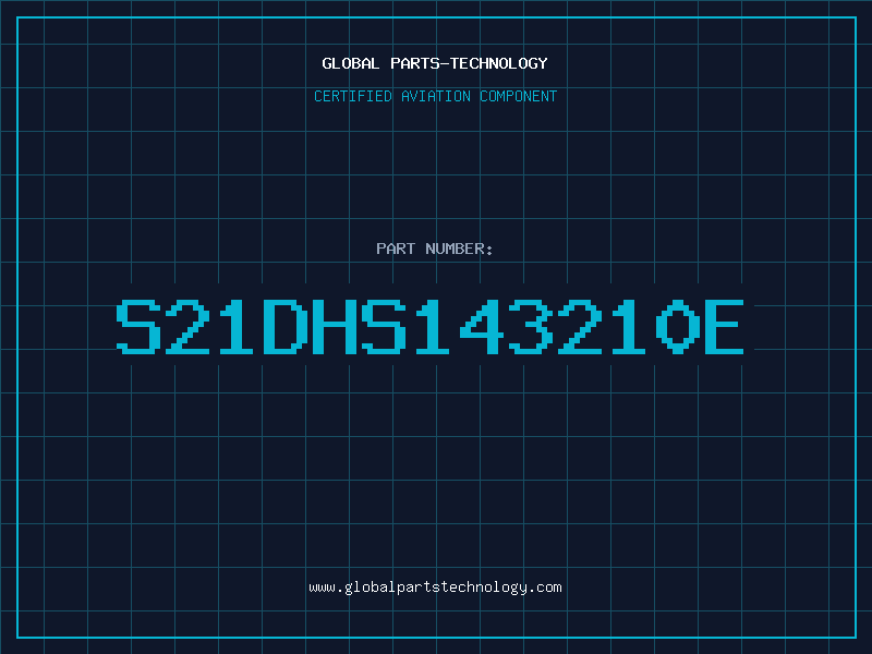 Aviation Part S21DHS143210E