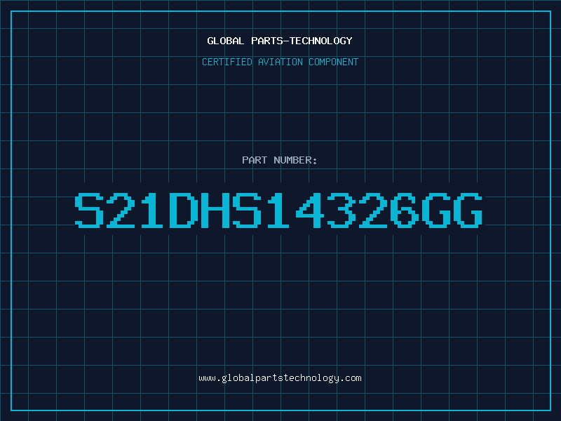 Aviation Part S21DHS14326GG