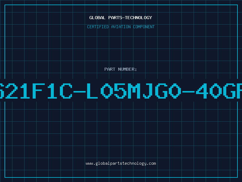 Aviation Part S21F1C-L05MJG0-40GP