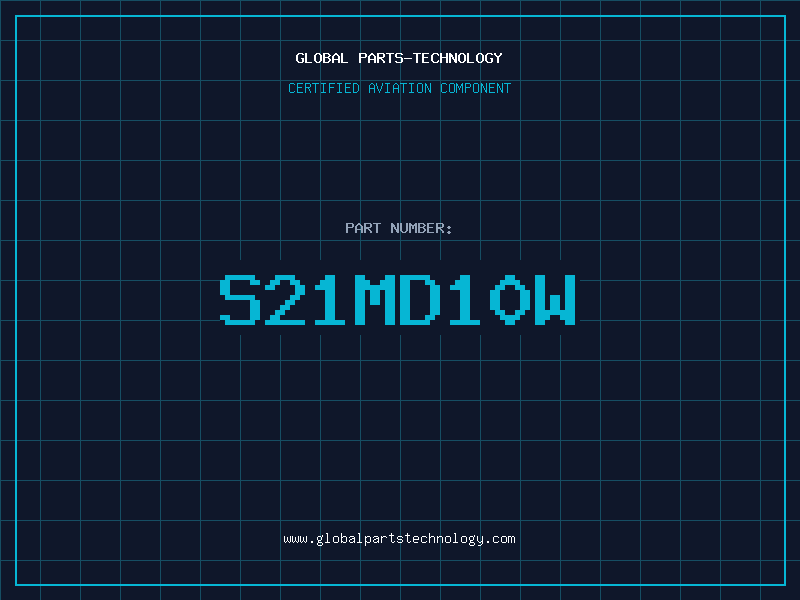 Aviation Part S21MD10W