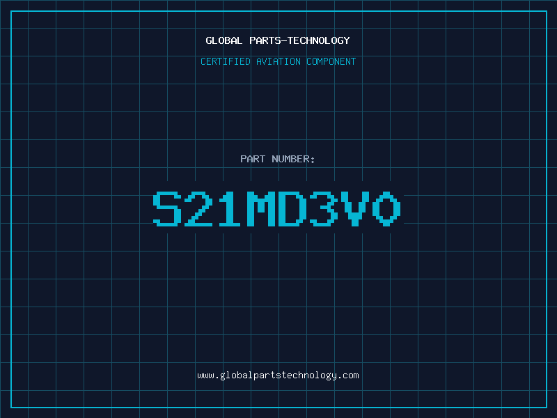 Aviation Part S21MD3V0