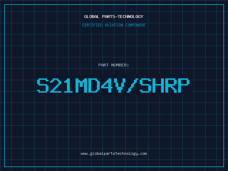 Aviation Part S21MD4V/SHRP