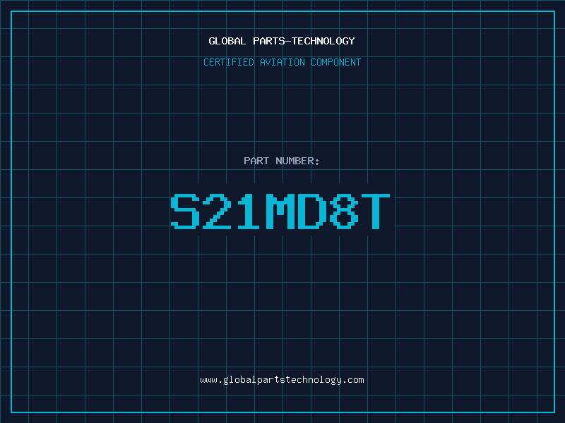 Aviation Part S21MD8T