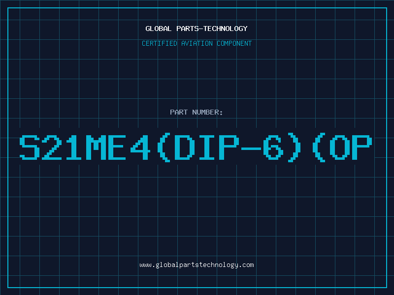 Aviation Part S21ME4(DIP-6)(OP