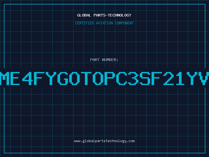 Aviation Part S21ME4FYGOTOPC3SF21YVZBF
