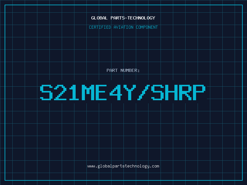 Aviation Part S21ME4Y/SHRP