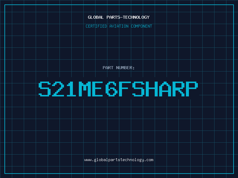 Aviation Part S21ME6FSharp