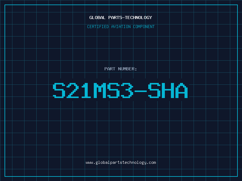 Aviation Part S21MS3-SHA