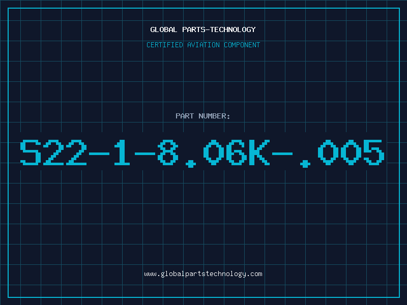 Aviation Part S22-1-8.06K-.005