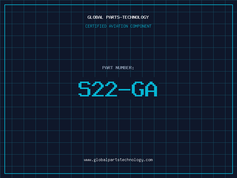 Aviation Part S22-GA