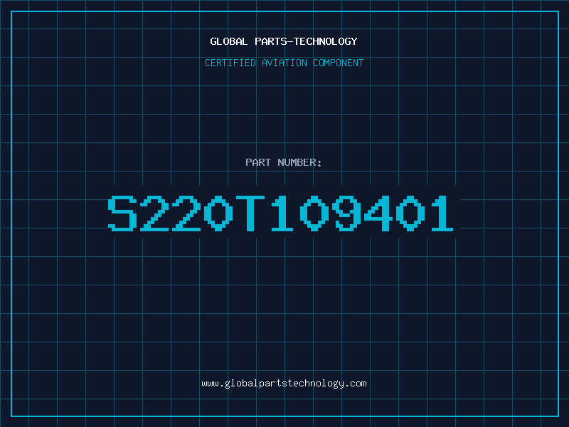 Aviation Part S220T109401