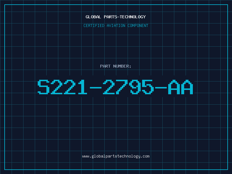 Aviation Part S221-2795-AA