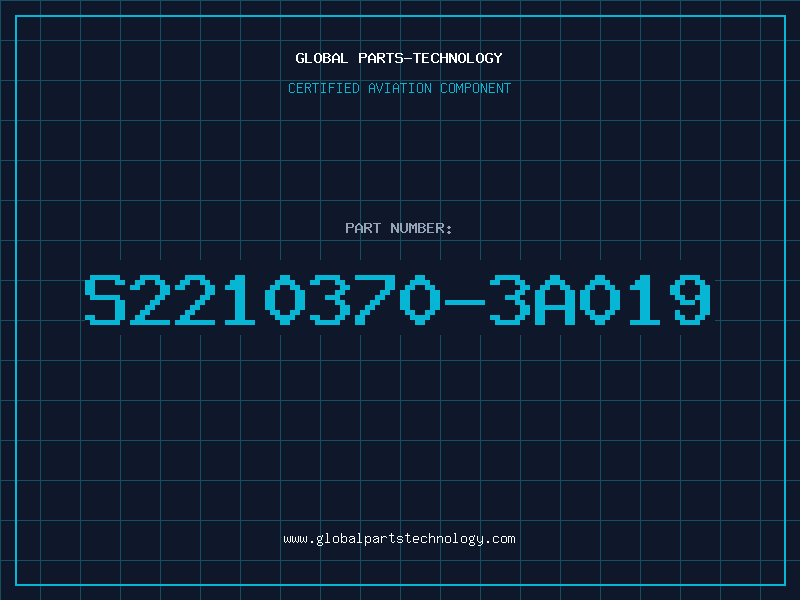 Aviation Part S2210370-3A019