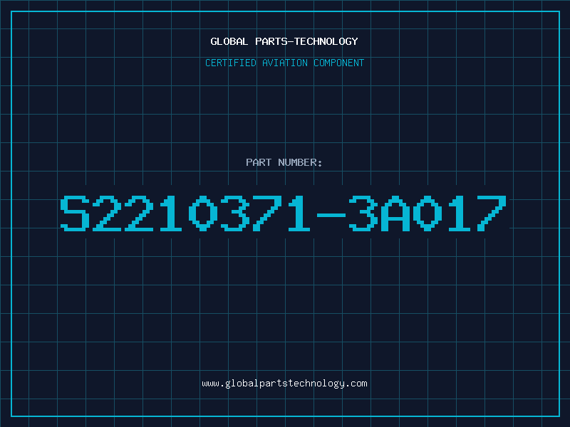 Aviation Part S2210371-3A017