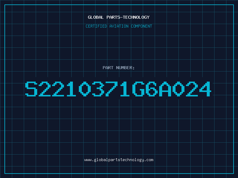 Aviation Part S2210371G6A024