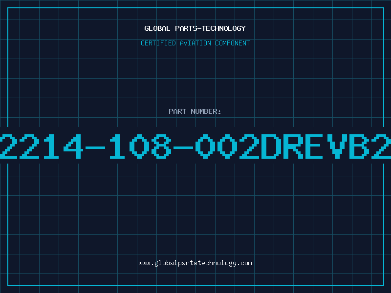 Aviation Part S2214-108-002DREVB2G