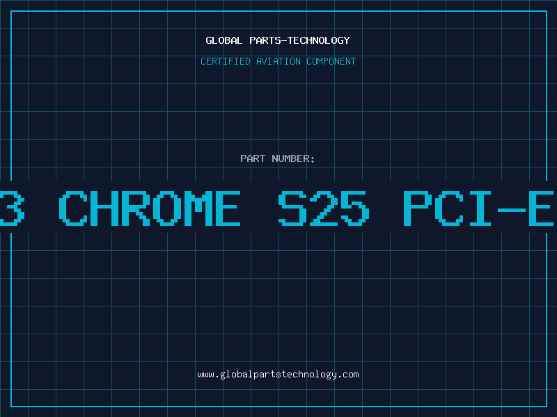 Aviation Part S3 CHROME S25 PCI-EX