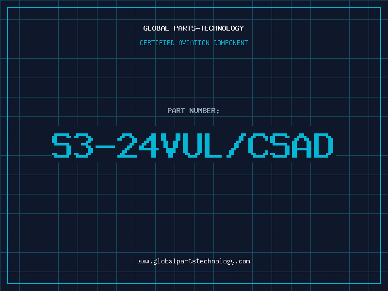 Aviation Part S3-24VUL/CSAD