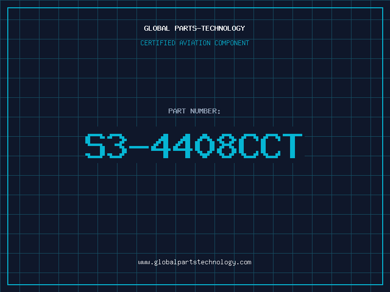 Aviation Part S3-4408CCT