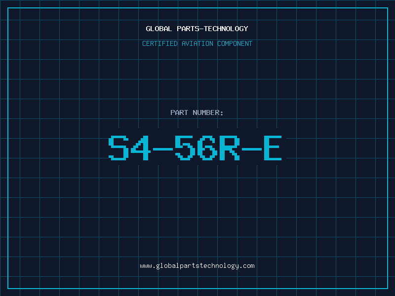 Aviation Part S4-56R-E