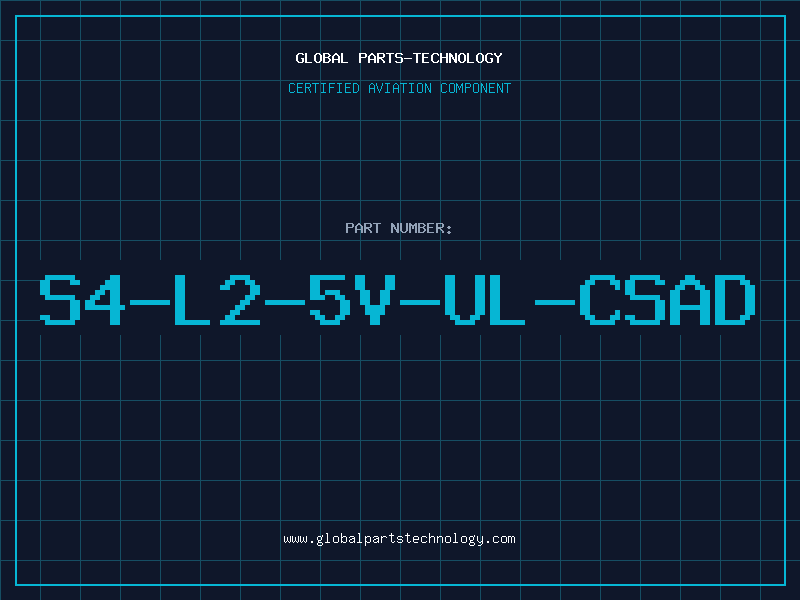 Aviation Part S4-L2-5V-UL-CSAD