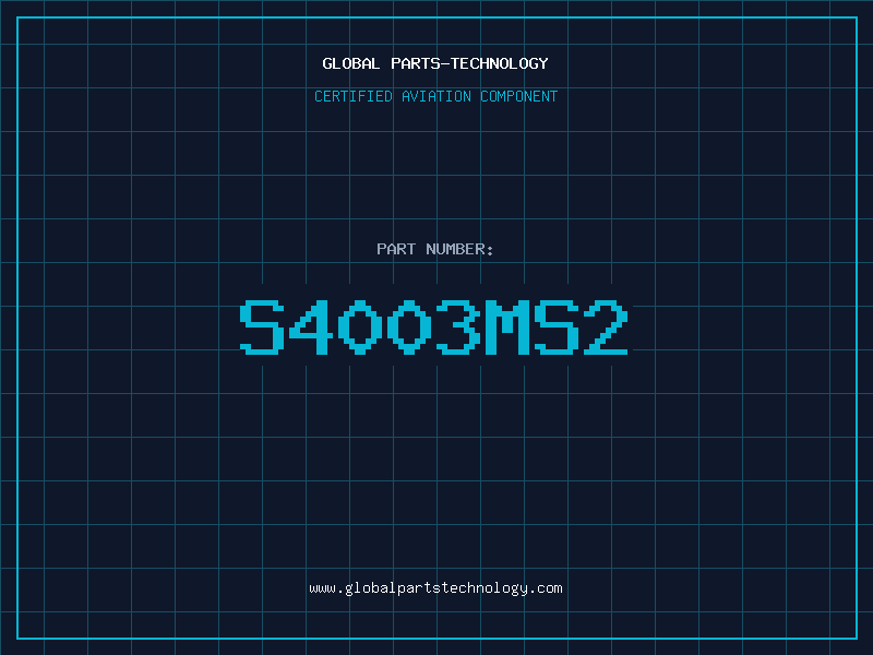 Aviation Part S4003MS2