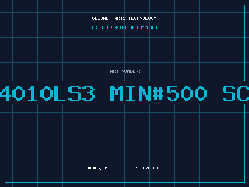 Aviation Part S4010LS3 MIN#500 SCR