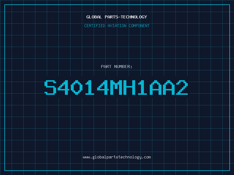 Aviation Part S4014MH1AA2