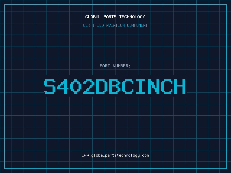 Aviation Part S402DBCINCH