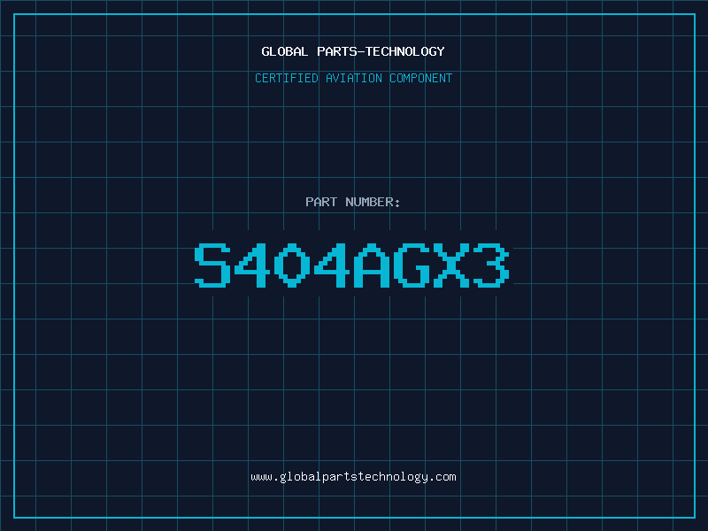 Aviation Part S404AGX3