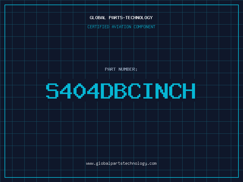 Aviation Part S404DBCINCH