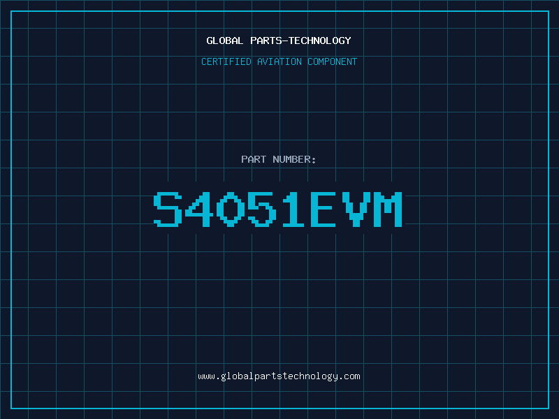 Aviation Part S4051EVM