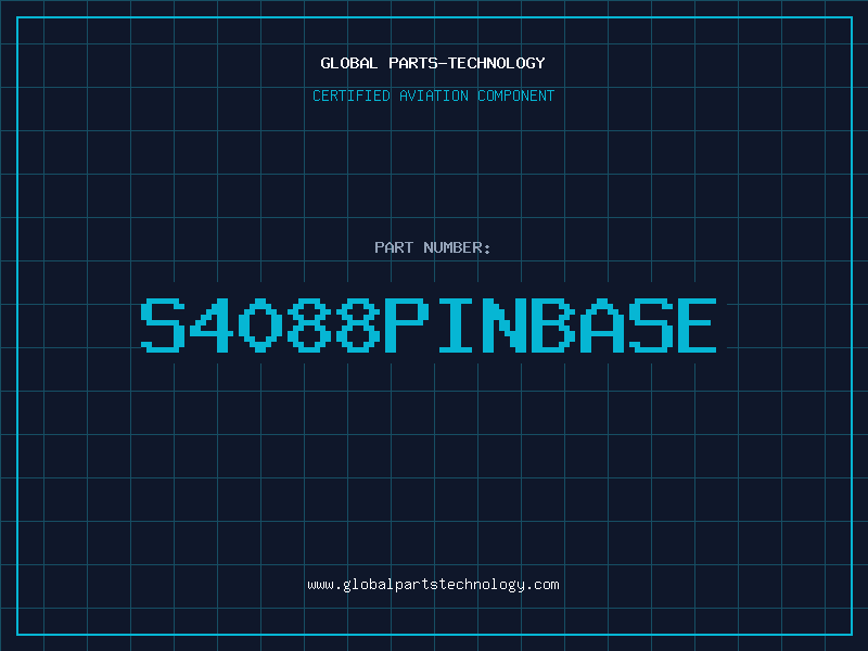 Aviation Part S4088PINBASE