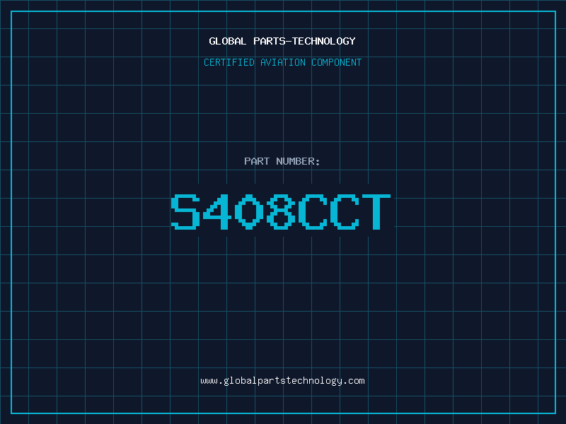 Aviation Part S408CCT