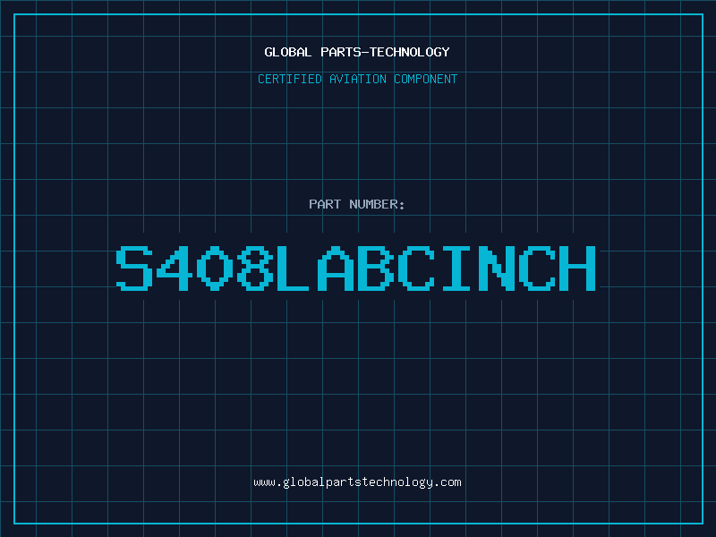 Aviation Part S408LABCINCH