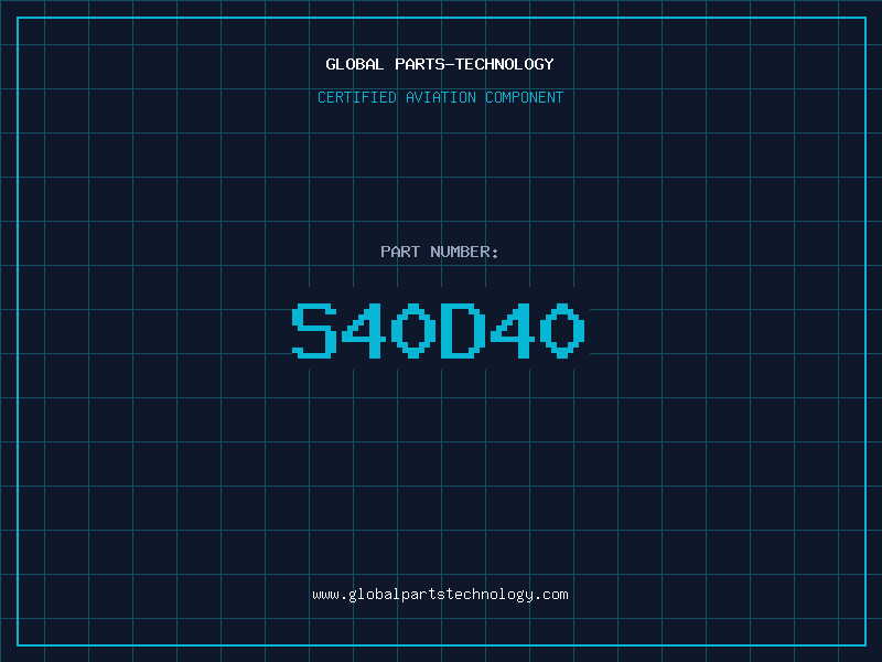 Aviation Part S40D40