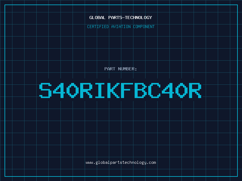 Aviation Part S40RIKFBC40R