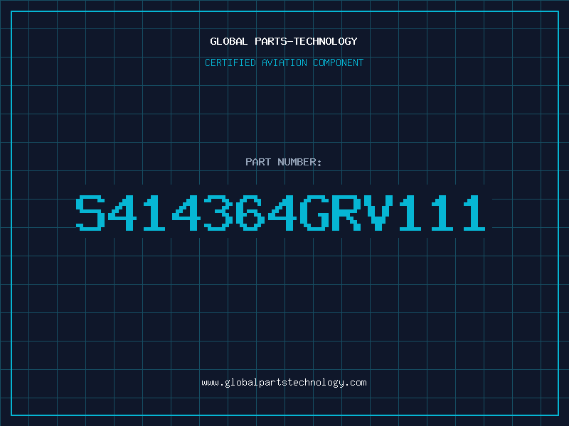 Aviation Part S414364GRV111